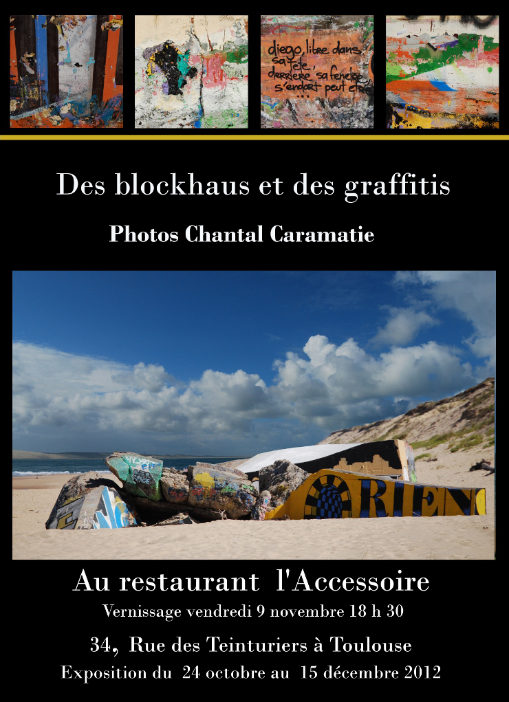 Exposition « Des blockhaus et des graffitis » – Restaurant L&rsquo;Accessoire, Toulouse